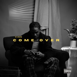 Come Over lyrics | Boomplay Music