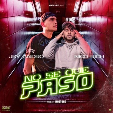 No se que paso ft. Jey Andro & Nico Rich | Boomplay Music