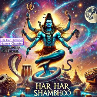 Har Har Shamboo 1.0 | हर हर शंभू