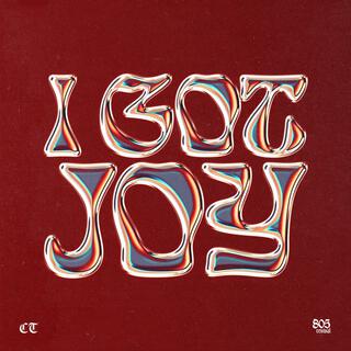 I GOT JOY lyrics | Boomplay Music