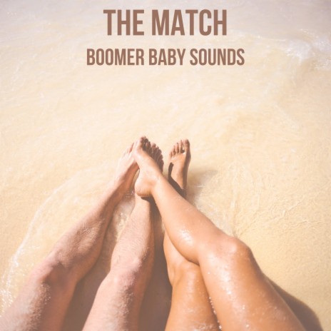 The Match | Boomplay Music