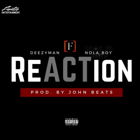 Reaction ft. Deezyman