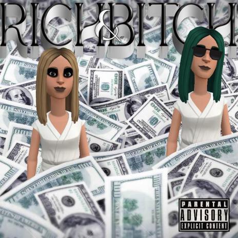 Rich&Bitch (feat. Ciasnaszparusia)