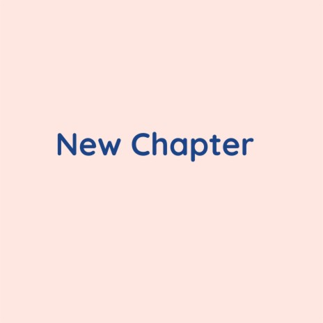 New Chapter | Boomplay Music