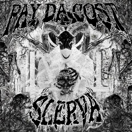 PAYDACOST ft. GVRGXYLE | Boomplay Music