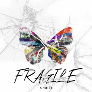 Fragile