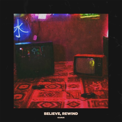 Believe, Rewind ft. Quelle T