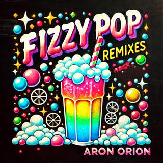 Fizzy Pop: The Remixes