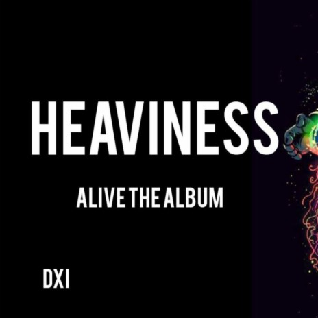 Heaviness | Boomplay Music