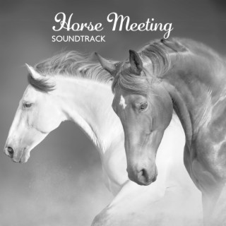 Horse Meeting Soundtrack