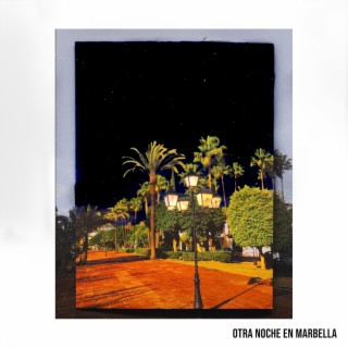 Otra Noche en Marbella lyrics | Boomplay Music