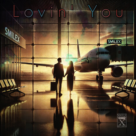 Lovin' You | Boomplay Music