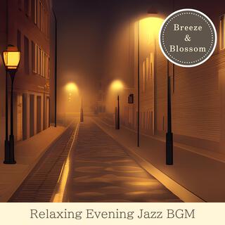 Relaxing Evening Jazz Bgm