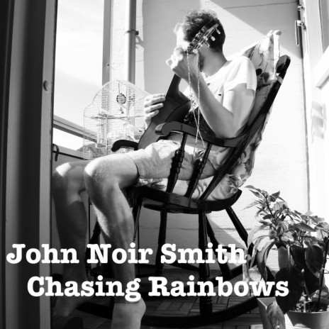 Chasing Rainbows (Single Version)