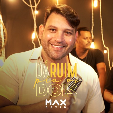 Dá Ruim pra os Dois | Boomplay Music