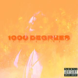 1000 Degrees lyrics | Boomplay Music