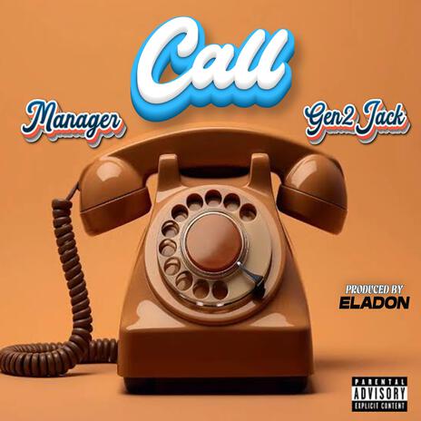 CALL ft. Gen2Jack | Boomplay Music