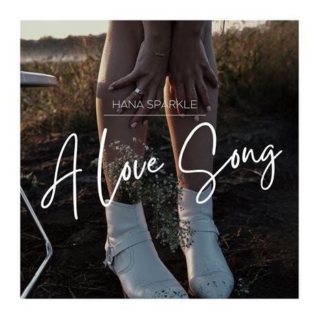 A Love Song | Boomplay Music