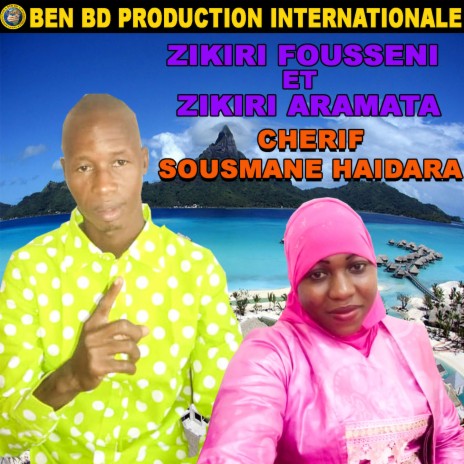 Cherif Sousmane Haidara ft. Zikiri Aramata | Boomplay Music