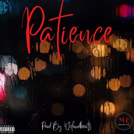 Patience (Never Keep Me Waiting) | Boomplay Music