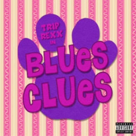 Blues Clues | Boomplay Music