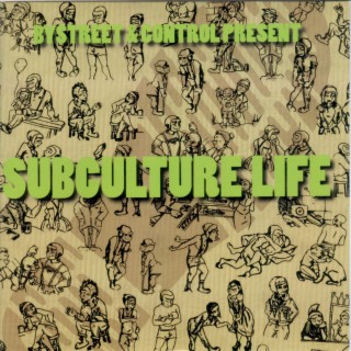 SUBCULTURE LIFE