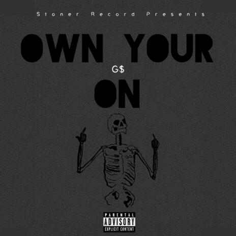 On Your Own | Boomplay Music