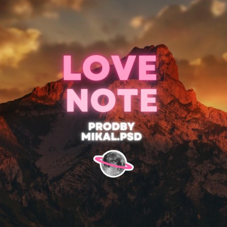 LOVE NOTE | Boomplay Music