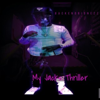 My Jacks Thriller