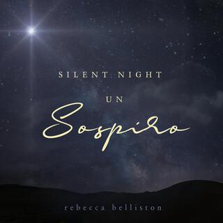 Silent Night / Un Sospiro