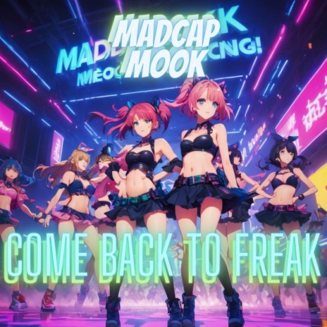 come back to freak | Boomplay Music