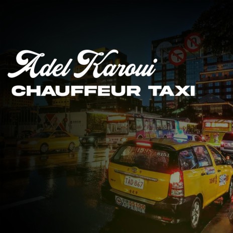 Chauffeur Taxi | Boomplay Music