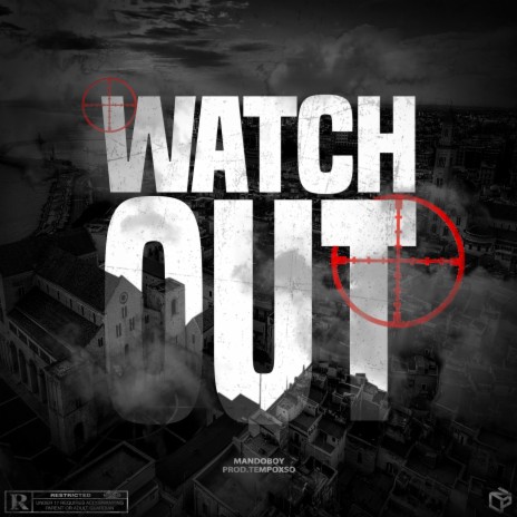 Watch out ft. Tempoxso | Boomplay Music