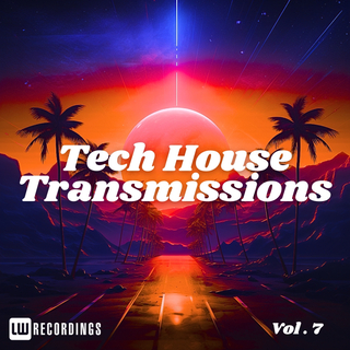 Tech-House Transmissions, Vol. 07