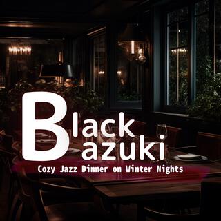 Cozy Jazz Dinner on Winter Nights