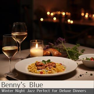 Winter Night Jazz Perfect for Deluxe Dinners