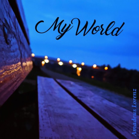 My World | Boomplay Music