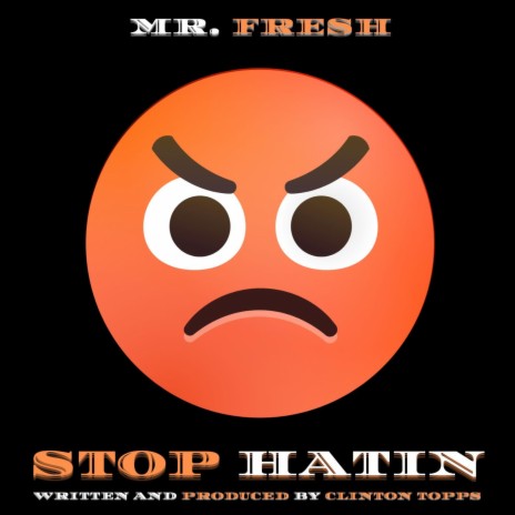 stop hatin | Boomplay Music