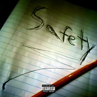 Safety lyrics | Boomplay Music