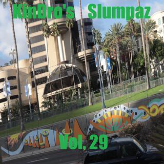 KinDro's Slumpaz, Vol. 29