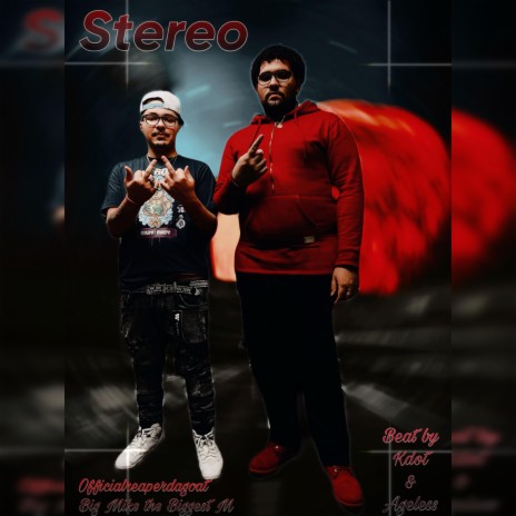 STEREO ft. Lil Reaper | Boomplay Music