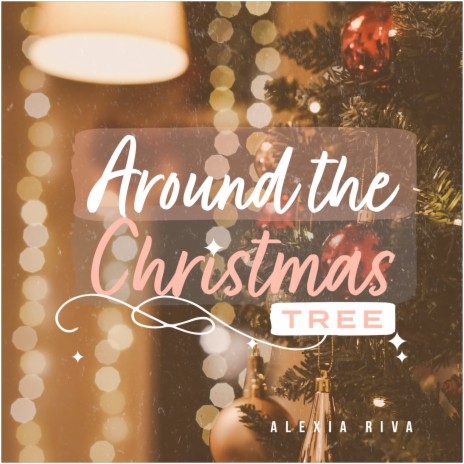 Around The Christmas Tree | Boomplay Music