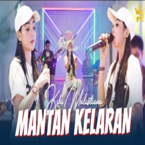 MANTAN KELARAN (Indonesia) | Boomplay Music