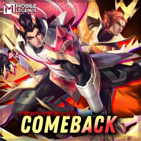 Comeback ft. TrexteriNo | Boomplay Music