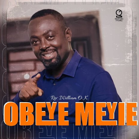 OBEYE MEYIE | Boomplay Music