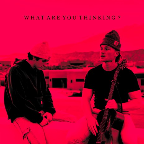 What Are You Thinking? ft. bryson jarrett | Boomplay Music