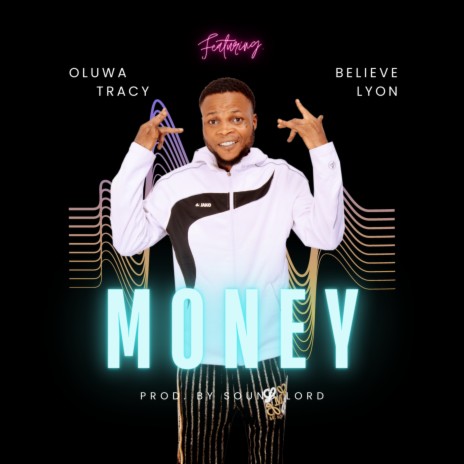 Money ft. Believe Lyon | Boomplay Music