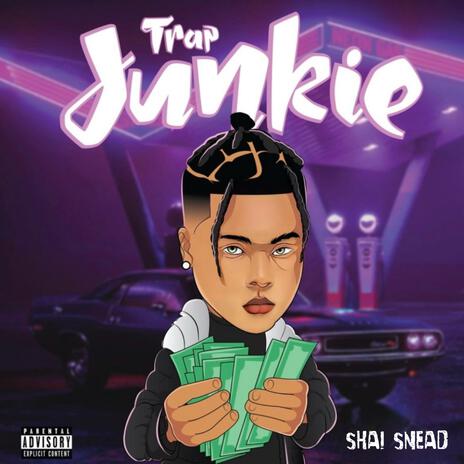 Trap Junkie | Boomplay Music