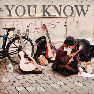 You Know lyrics | Boomplay Music