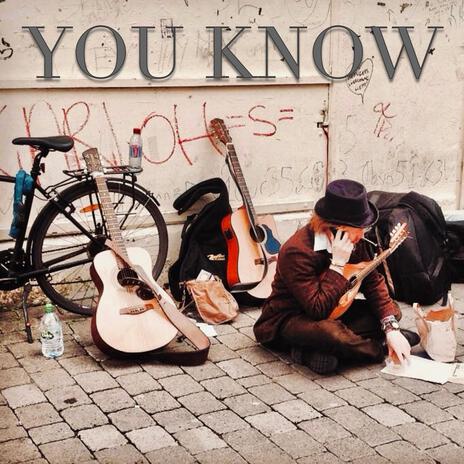 You Know | Boomplay Music